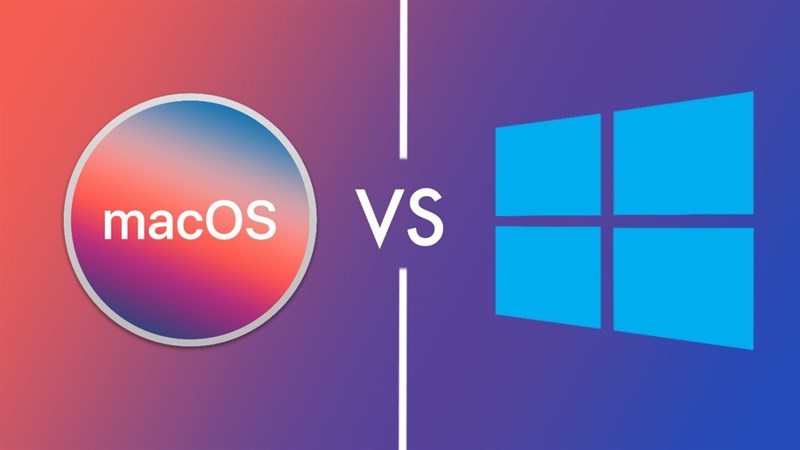 So sánh hệ điều hành MacOS và Windows