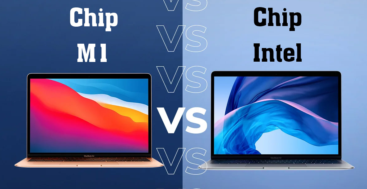 Chip Laptop Là Gì? So sánh Chíp Apple M1 và Intel